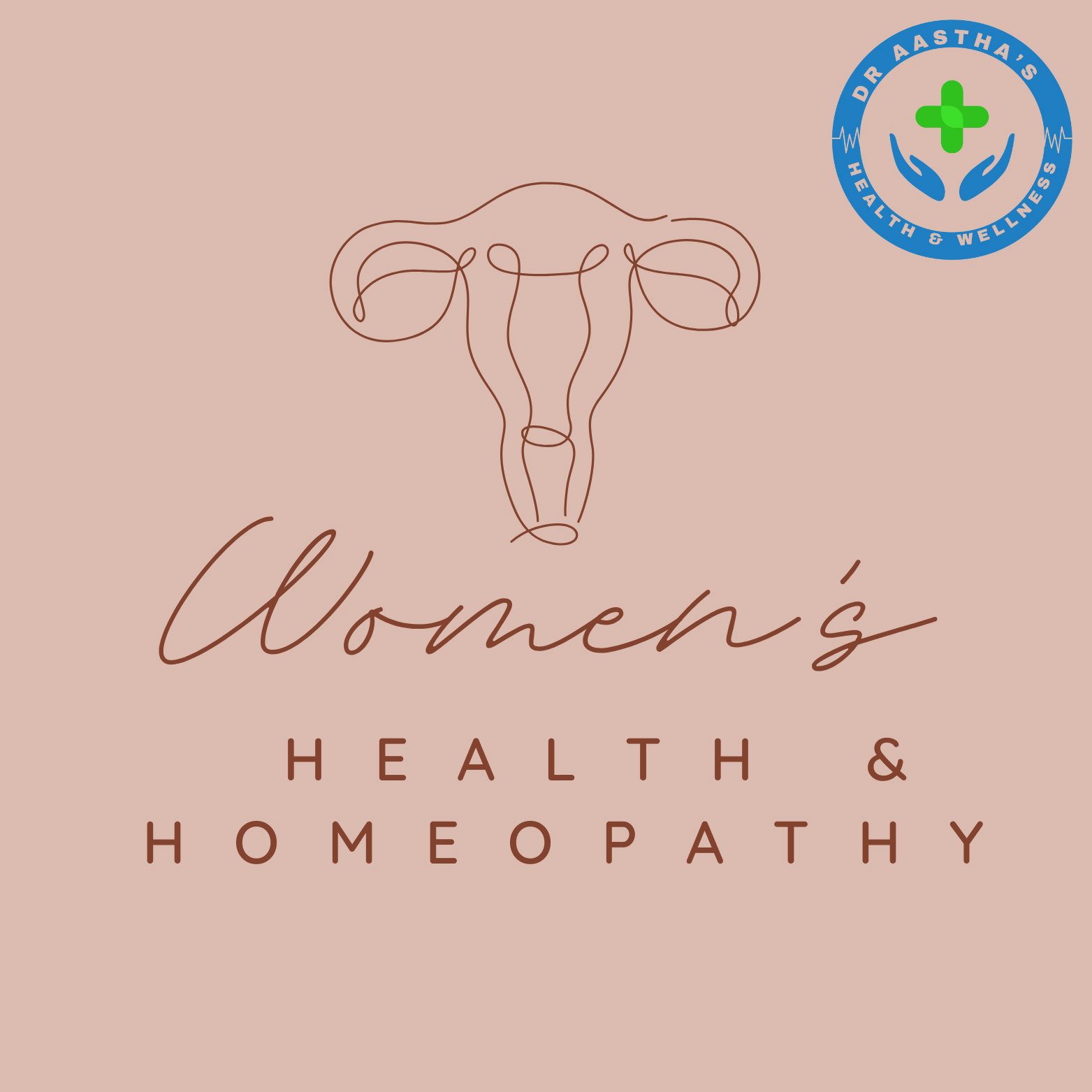 Women’s Health & Homeopathy: A Holistic Approach by Dr. Astha Pathak