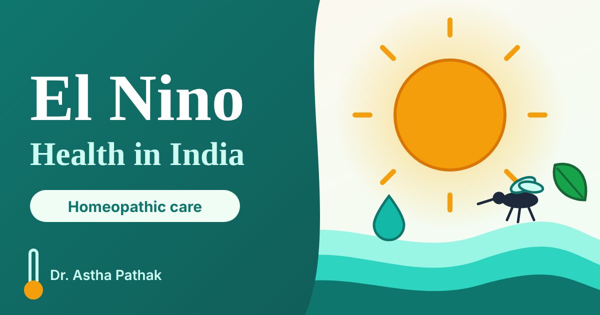 El Nino health impact in India - Dr. Astha Pathak homeopathic doctor Shahdol